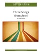 Three Songs from Ariel SA choral sheet music cover
